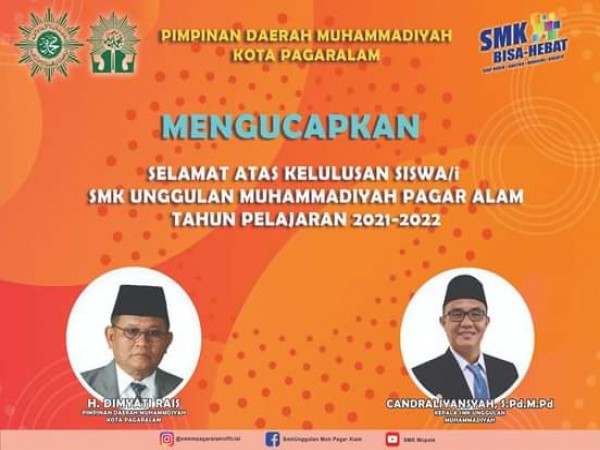 PIMPINAN DAERAH MUHAMMADIYAH MENGUCAPKAN SELAMAT ATAS KELULUSAN SISWA/I SMK UNGGULAN MUHAMMADIYAH KOTA PAGARALAM