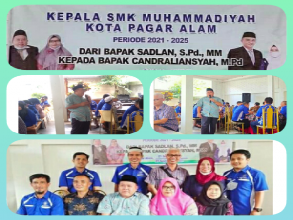 PISAH SAMBUT KEPALA SEKOLAH SMK MUHAMMADIYAH PAGARALAM